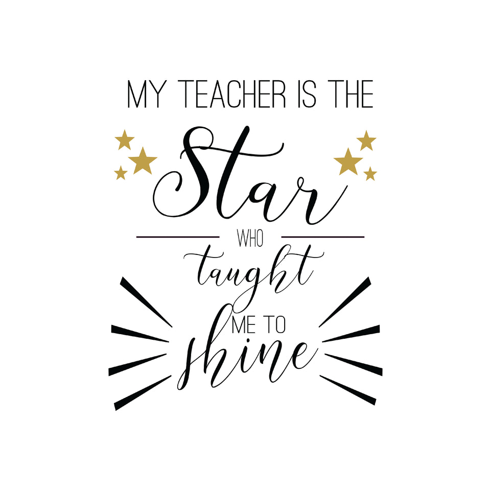 My teacher is the star who taught me to shine greeting card