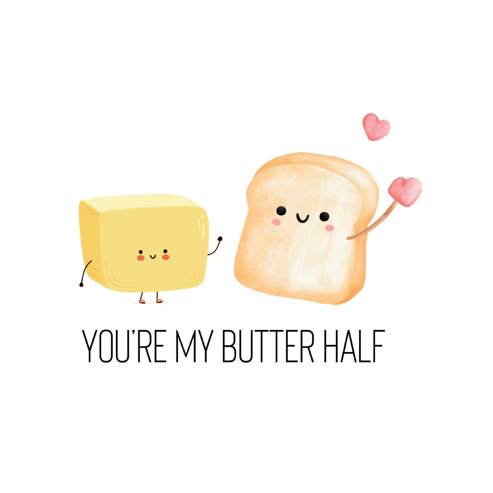 You_re my butter half greeting card