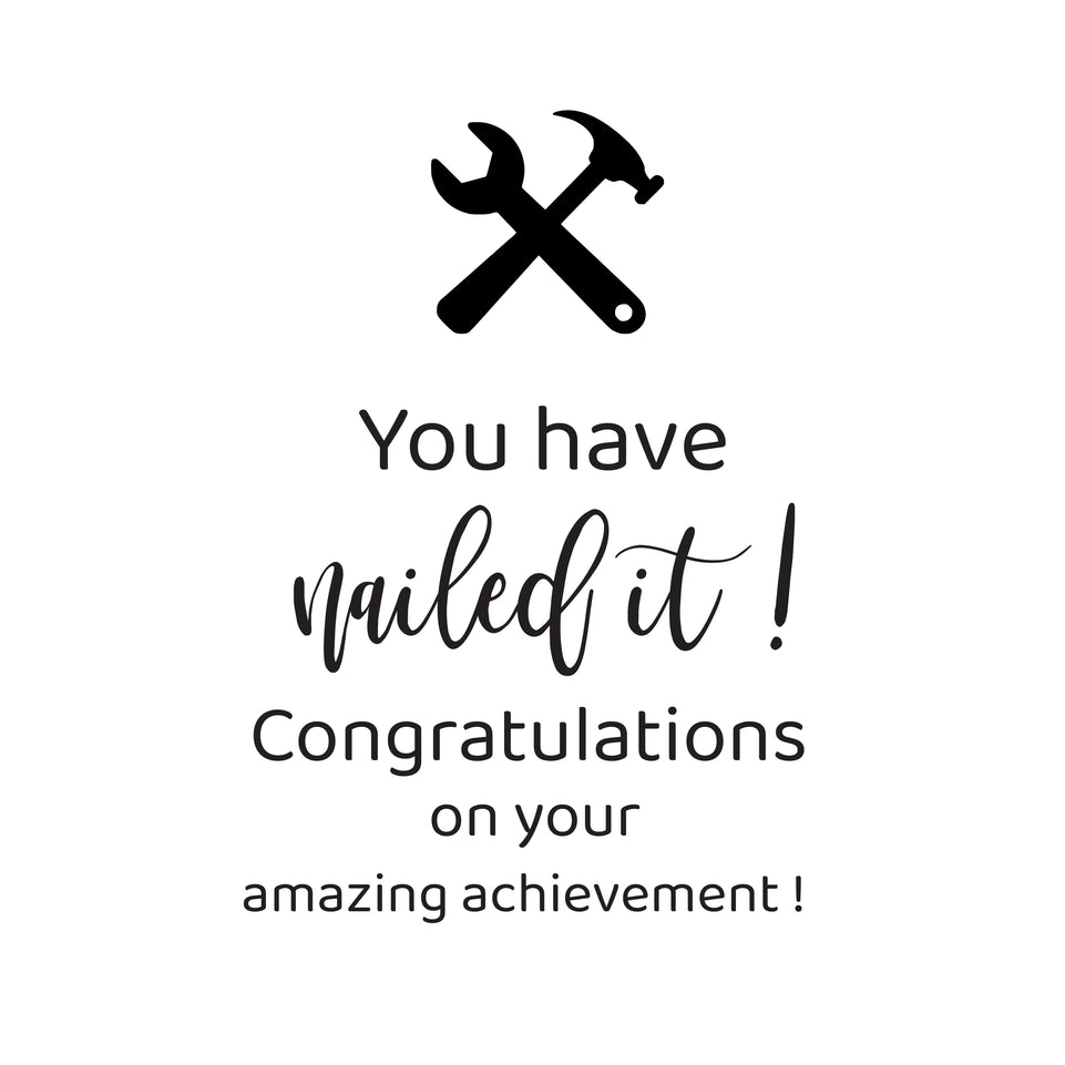 You have nailed it congratulations on your amazing achievement greeting card